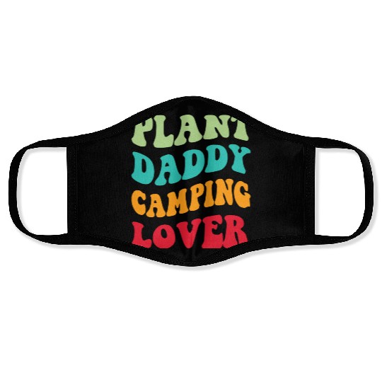 Plant Daddy Camping Lover Face Masks