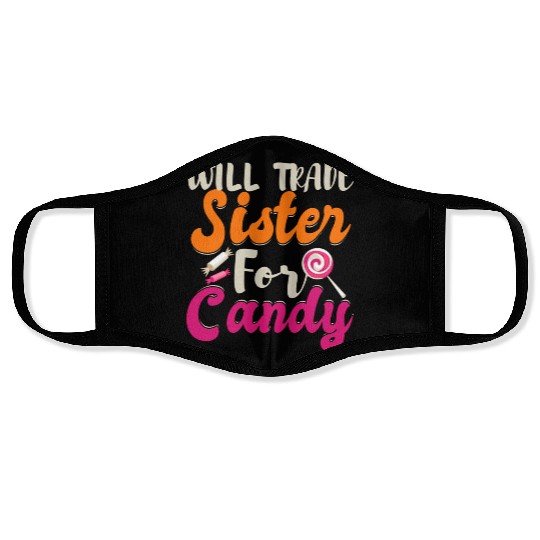 Will Trade Sister For Candy Face Masks