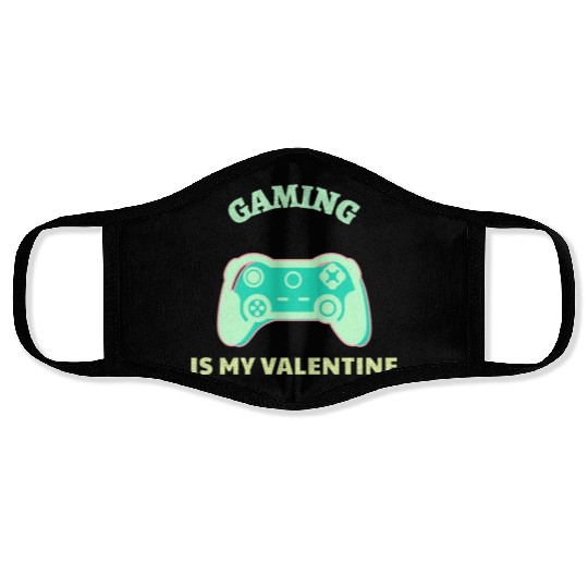Gaming Is My Valentine Light Green Face Masks