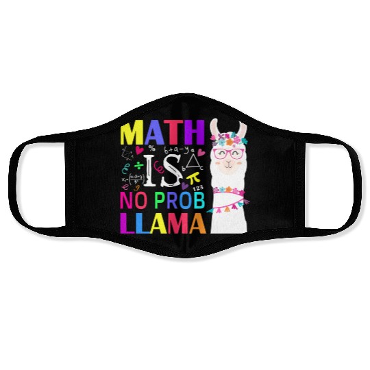Math Is No Prob-Llama Teacher Student First Day Face Masks