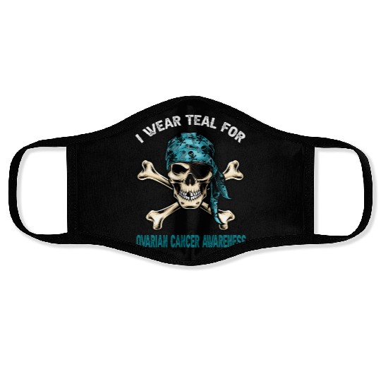 I Wear Teal For Ovarian Cancer Awreness Pirate Face Masks