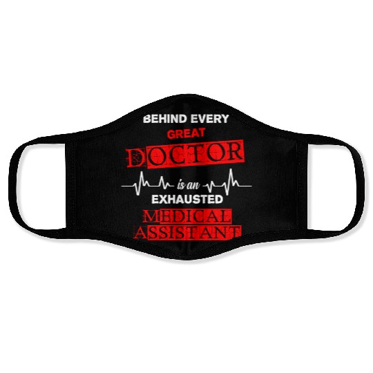 Behind Every Great Doctor Is An Exhausted Medical Face Masks