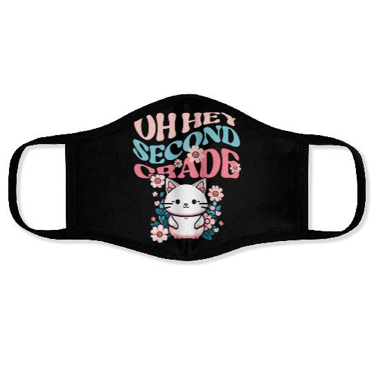 OH HEY 2nd grade , second grade back to school Face Masks