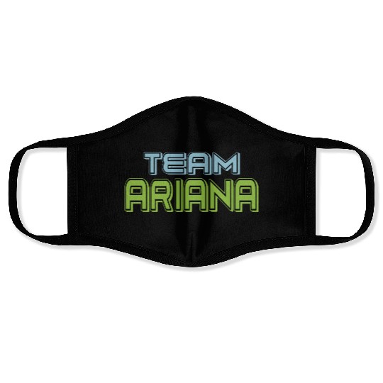 Show Support Be On Team Ariana Face Masks