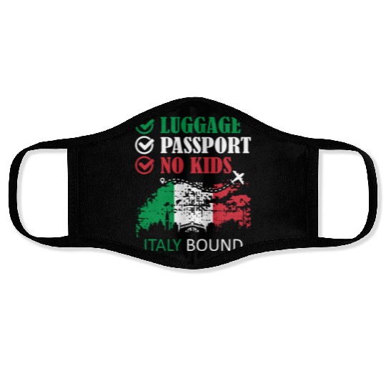 Luggage Passport No Kids Italy Bound Vacation Face Masks