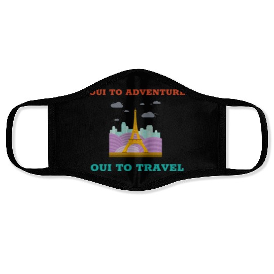 Oui to Adventure Oui to Travel Face Masks