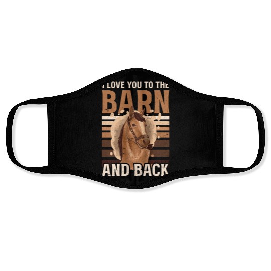 Horse Lover Love To Barn And Back Face Masks
