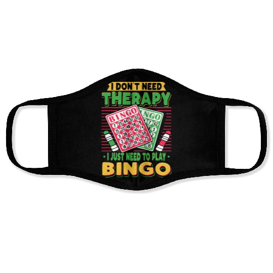 I Just Need To Play Bingo Face Masks