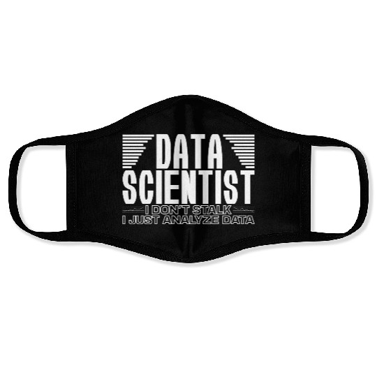 Data Analyst Joke Science Statistical Modeling Big Face Masks