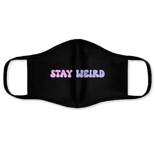 Stay Weird Groovy Retro Straight Face Masks