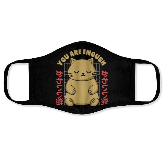 Cute Kawaii You are Enough Face Masks