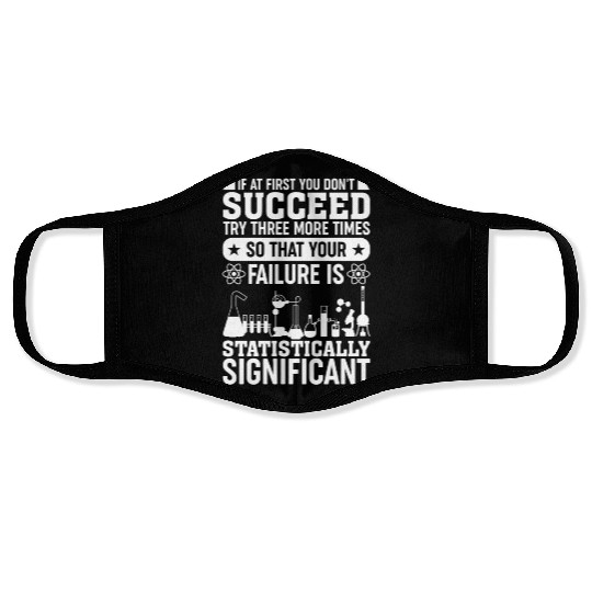 If At First You Don't Succeed - Data Science Stati Face Masks