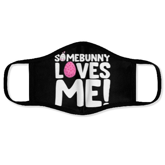 Somebunny Loves Me Easter Bunny Egg Quote Face Masks