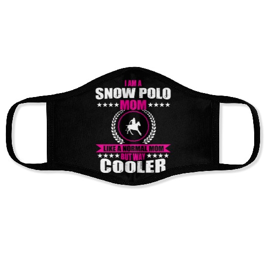 Snow Polo Mom Saying Women Face Masks