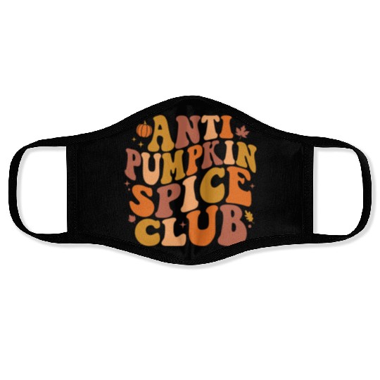 Anti Pumpkin Spice Club Retro Fall Face Masks