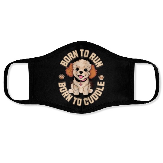 Born to Run Born to Cuddle Face Masks