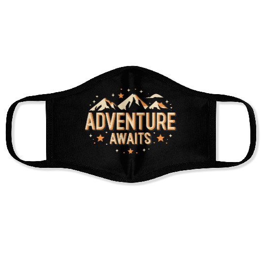 Adventure awaits Mountain Camping Face Masks