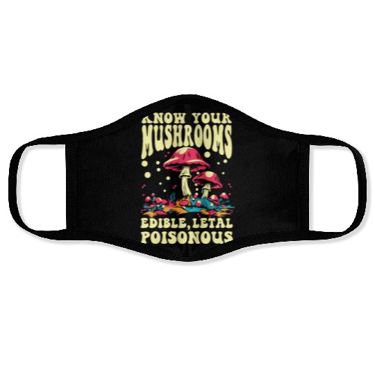 Know Your Mushrooms Edible Letal for a Mushroom Face Masks