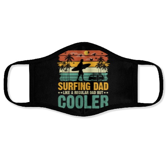 Surfing Dad Like A Regular Dad But Cooler Face Masks
