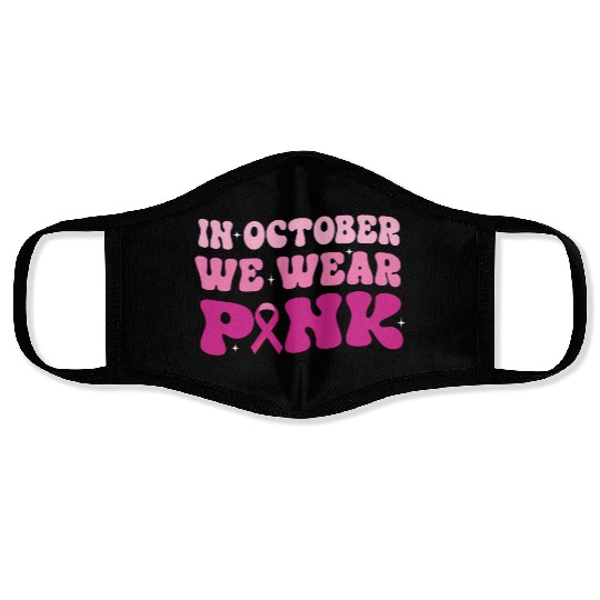 In October We Wear Pink Groovy Breast Cancer Face Masks
