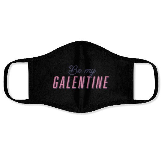 Be My Galentine. Galentine's Day Face Masks
