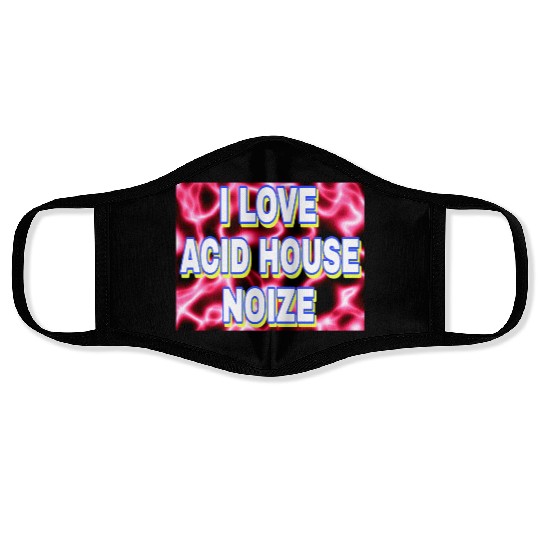 I LOVE ACID HOUSE NOIZE WHITE FONTS Face Masks