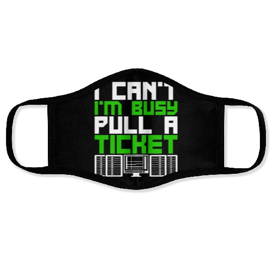 Network Admin Programmer Pull A Ticket Face Masks