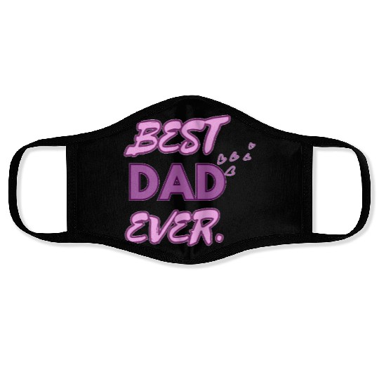 BEST DAD EVER Face Masks