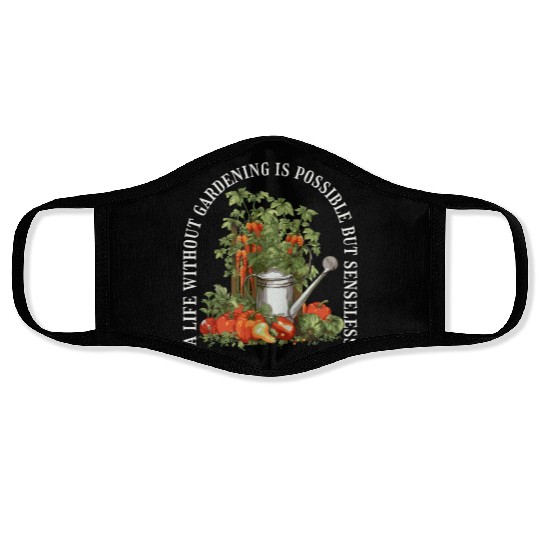 Gardening Garden-plants Florists-Gardener sayings Face Masks