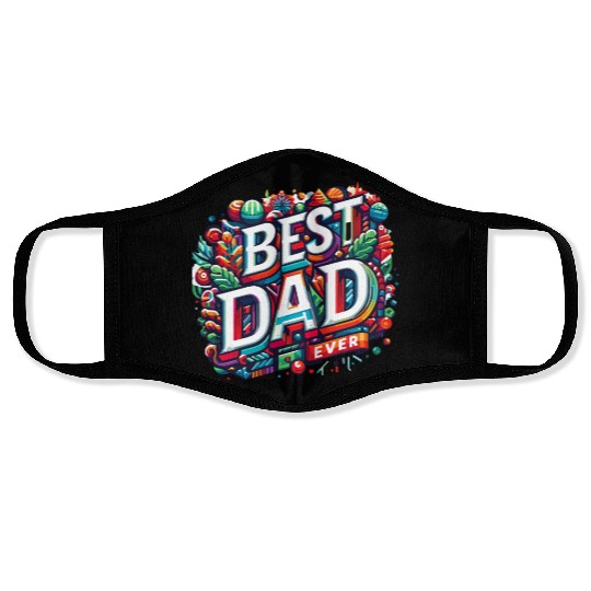 Best dad ever Face Masks