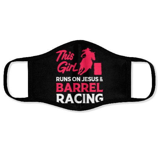 This Girl Runs On Jesus And Barrel Racing Face Masks