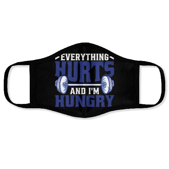 Everything Hurts And I'm Hungry 6 Face Masks