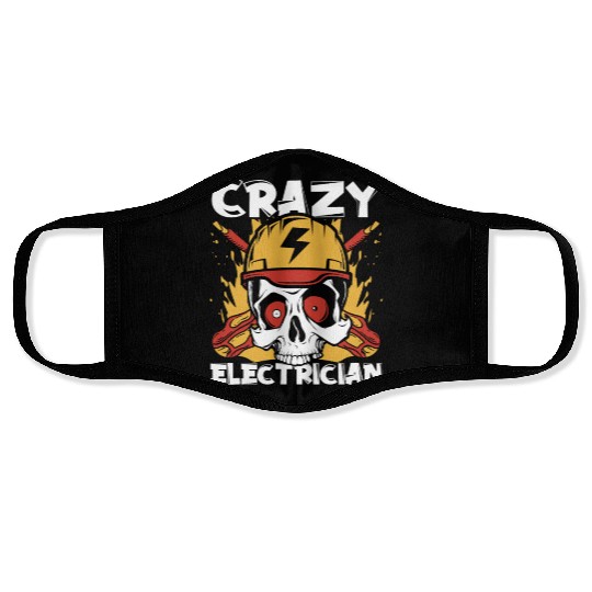 Crazy Electrician Powerline Technician Wiremen Face Masks