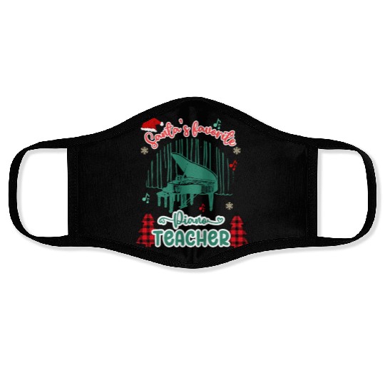 Santa’s Favorite Piano Teacher - Merry Christmas Face Masks