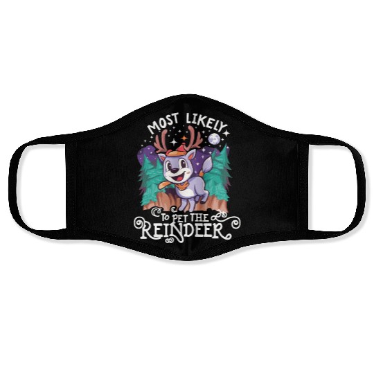 Christmas Most Likely To Pet The Reindeer Santa Face Masks