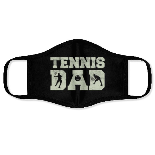 Tennis Dad Like A Regular Dad Only Much Cooler Rac Face Masks