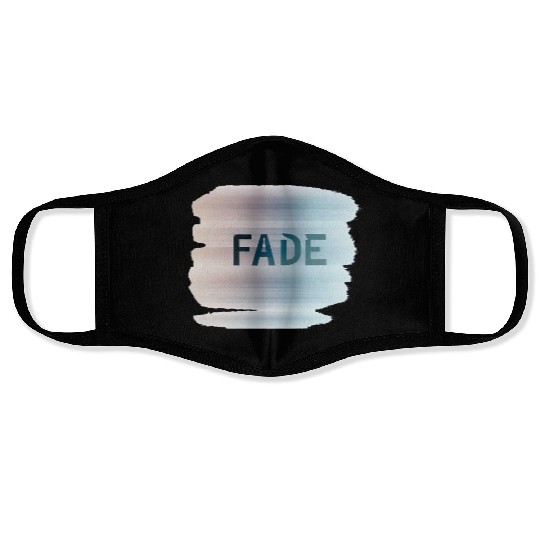 Fade Face Masks