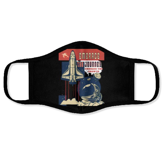 Embrace the journey, embrace the growth Face Masks