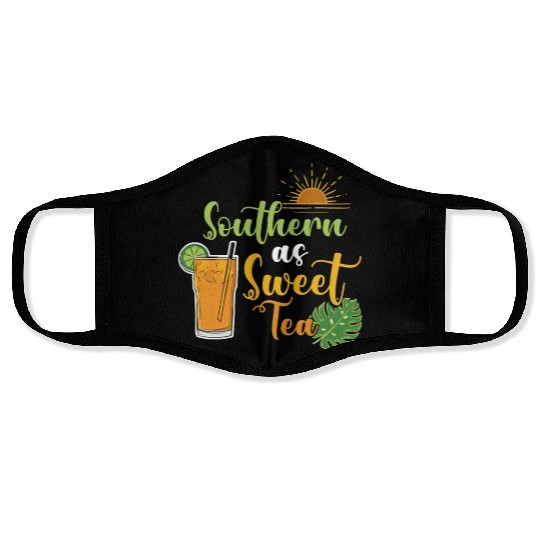 Sweet Tea Southern As Sweet Tea Southern Country Face Masks