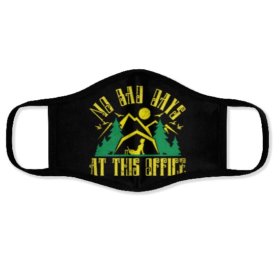 No bad days at this office Face Masks