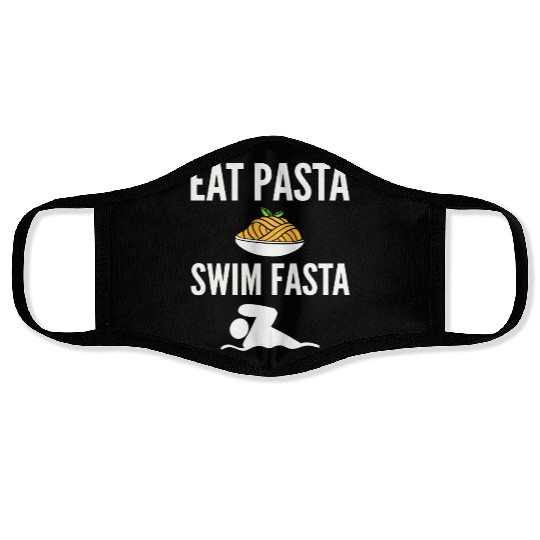 Swim Fasta Swimmer or Surfer Gift Face Masks