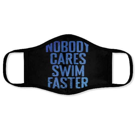 Nobody cares swim Faster Sport Training Face Masks