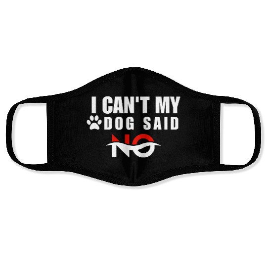 Playfully Assertive Dog Lover Charming My Dog No Face Masks