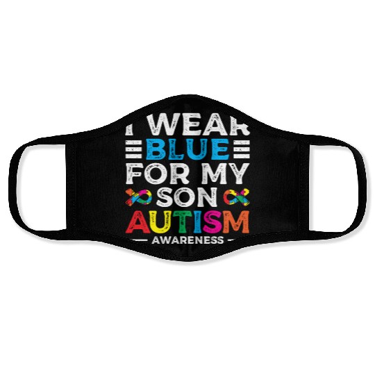 I Wear Blue For My Son Love Support Autism Face Masks