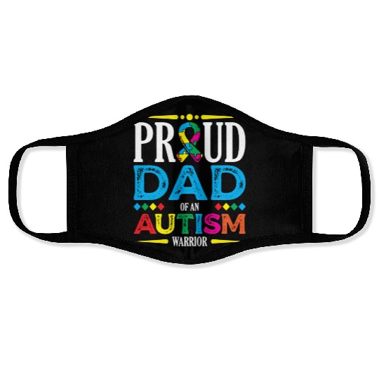 Proud Dad Of An Autism Warrior Spectrum Autistic Face Masks