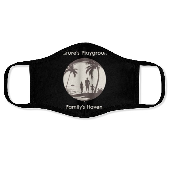 NATURES PLAYGROUND FAMILYS HAVEN Face Masks