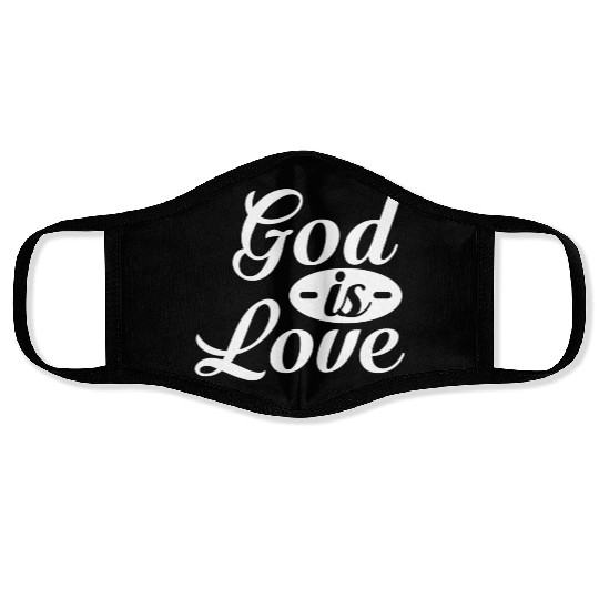 God Is Love Face Masks