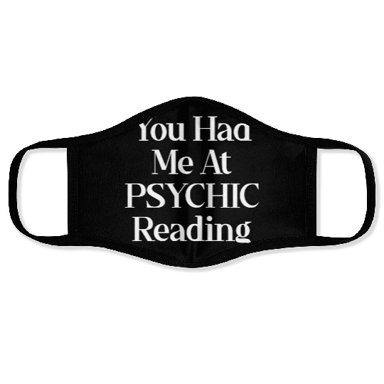 You Had Me At Psychic Reading Celestial Card Face Masks