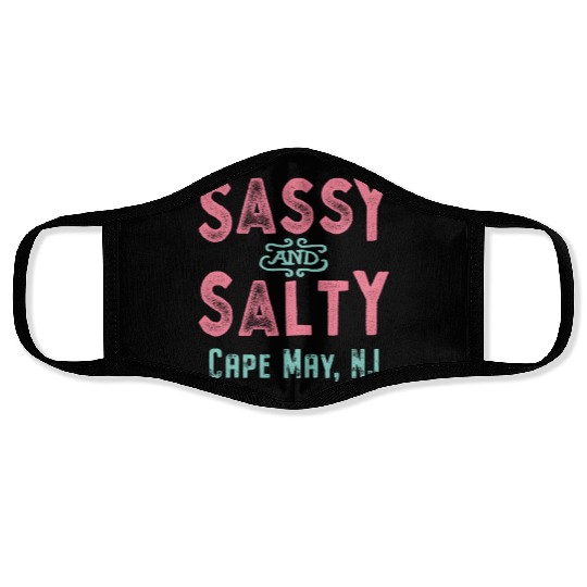 Cape May New Jersey Sassy And Salty Face Masks