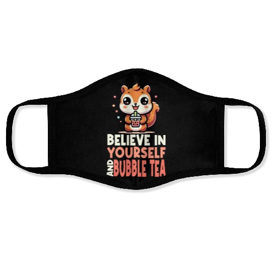 Kawaii Squirrel Bubble Tea Believe In Yourself Face Masks